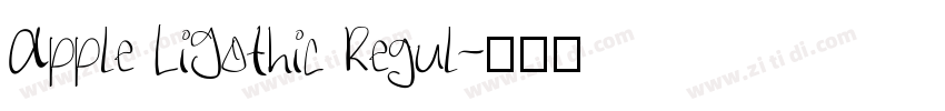 Apple LiGothic Regul字体转换
